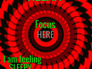 hypno spiral relax focus here obey